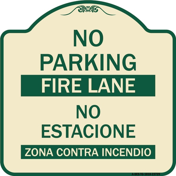 Signmission No Parking Fire Lane No Estacione Zona Contra Incendio Heavy-Gauge Alum, 18" x 18", TG-1818-23729 A-DES-TG-1818-23729 - main